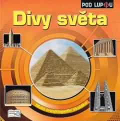 Divy světa-pod lupou