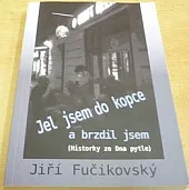 Jel jsem do kopce a brzdil jsem