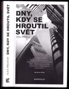 Dny, kdy se hroutil svět