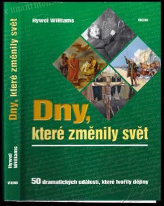 Dny, které změnily svět
