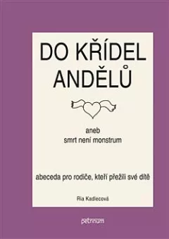 Do křídel andělů aneb smrt není monstrum