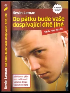 Do pátku bude vaše dospívající dítě jiné