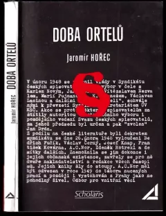 Doba ortelů : dokumenty - vzpomínky - iluze a skutečnosti