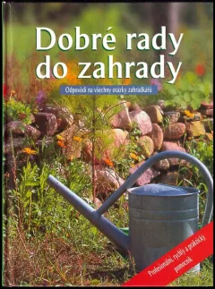 Dobré rady do zahrady