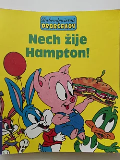 Dobrodružstvá drobčekov - Nech žije Hampton!