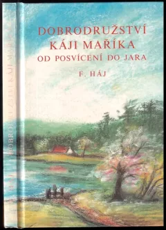 Dobrodružství Káji Maříka