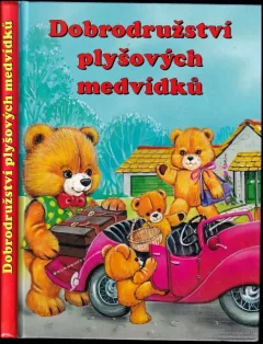 Dobrodružství plyšových medvídků