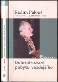 Dobrodružství pobytu vezdejšího
