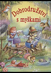 Dobrodružství s myškami