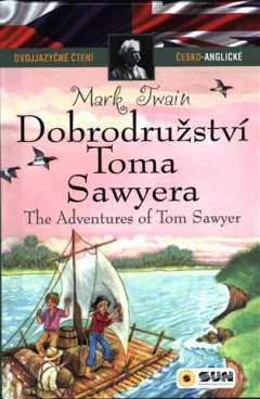 Dobrodružství Toma Sawyera - Dvojjazyčné čtení Č-A