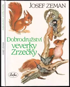 Dobrodružství veverky Zrzečky
