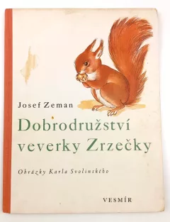 Dobrodružství veverky Zrzečky