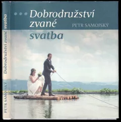 Dobrodružství zvané svatba