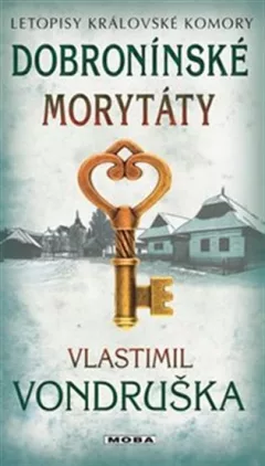 Dobronínské morytáty - Letopisy královské komory 11. díl