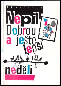 Dobrou a ještě lepší neděli