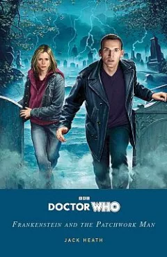 Doctor Who: Frankenstein and the Patchwork Man