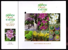 Domov plný květin : nový rádce od A do Z