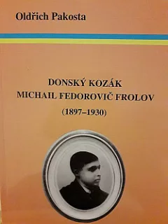 Donský kozák Michail Fedorovič Frolov (1897-1930)