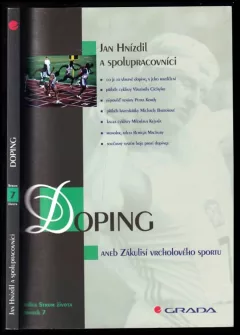 Doping, aneb, Zákulisí vrcholového sportu