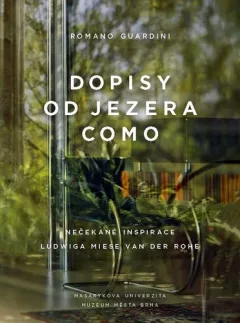 Dopisy od jezera Como - Nečekané inspirace Ludwiga Miese van der Rohe