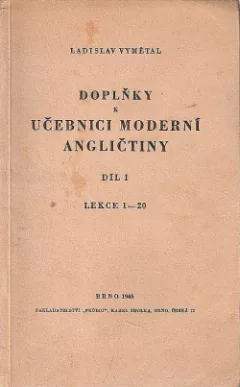 Doplňky k učebnici moderní angličtiny - díl I.