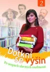 Dotkni se výšin 2