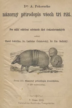 Dr. A. Pokorného názorný přírodopis všech tří říší I. díl