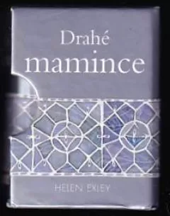 Drahé mamince