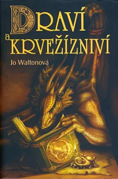 Draví a krvežízniví
