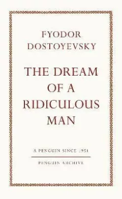 Dream of a Ridiculous Man