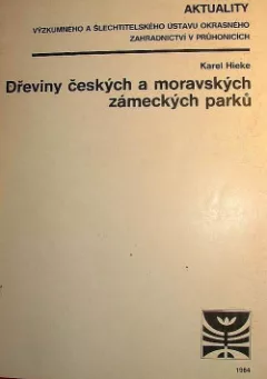 Dřeviny českých a moravských zámeckých parků