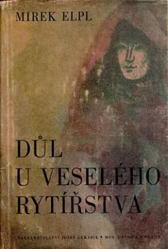 Důl u Veselého rytířstva
