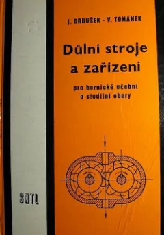 Důlní stroje a zařízení