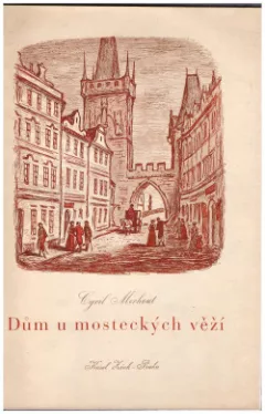 Dům u mosteckých věží