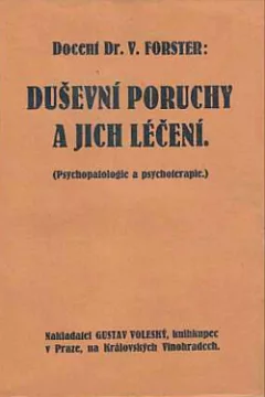 Duševní poruchy a jejich léčení - psychopatologie a psychoterapie