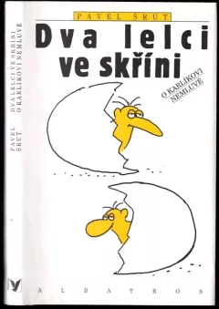 Dva lelci ve skříni o Karlíkovi nemluvě