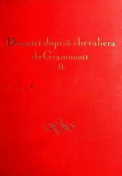 Dvanáct dopisů chevaliera de Grammont paní vévodkyni de Richelieu II.