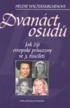 Dvanáct osudů