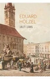 Eduard Hölzel 1817 - 1885