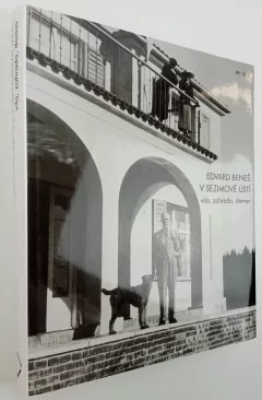 Edvard Beneš v Sezimově Ústí