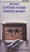 Egypťanka Nitokris / Hviezdne okamihy