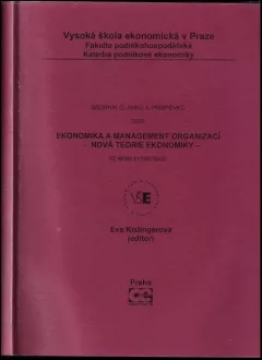 Ekonomika a management organizací - nová teorie ekonomiky