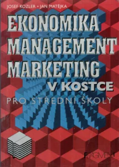 Ekonomika, management, marketing v kostce pro střední školy
