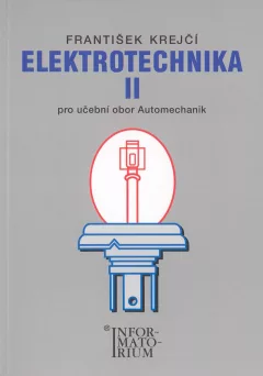 Elektrotechnika II pro 3. ročník UO Automechanik