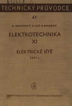 Elektrotechnika XI. Elektrické sítě část 1.