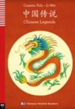 ELi Chinese Graded Readers (HSK3): Chinese Legends - 中国传说  (Chinese/ English version)