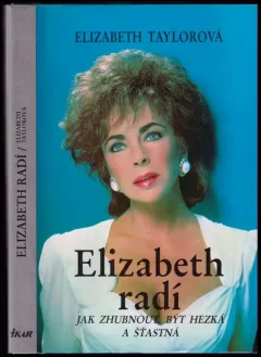 Elizabeth radí jak zhubnout, být hezká a šťastná