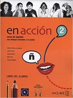 En Accion 2 - Libro Del Alumno 2 + Audio (b1)