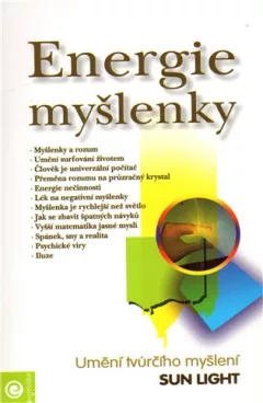 Energie myšlenky - Umění tvůrčího myšlení