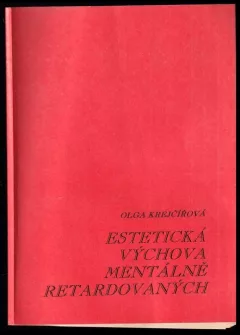 Estetická výchova mentálně retardovaných